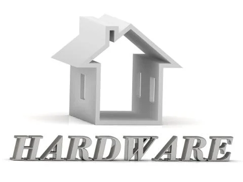 HARDWARE- inscription of silver letters and white house on white background Stock Illustration
