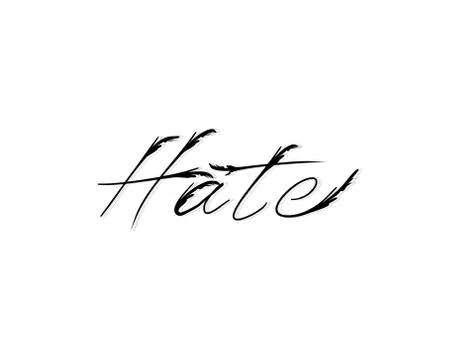 Hate lettering text on white background in vector illustration Stock Illustration