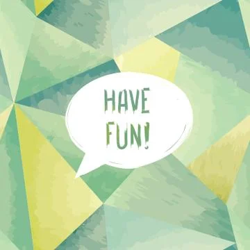 Have fun speech bubble. Happy holiday sign Party card background Stock-Illustration