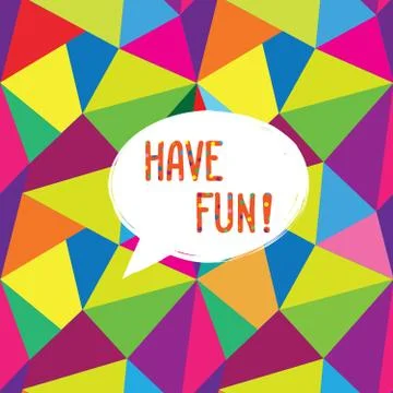 Have fun speech bubble. Happy holiday sign Party card background Stock-Illustration