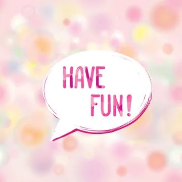 Have fun speech bubble Happy holiday sign. Party card background Stock-Illustration