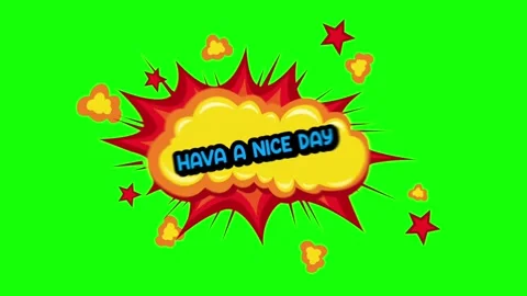 Have a nice day comic bubble animation with stars on green screen Stock Footage 314318115