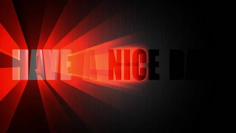 HAVE A NICE DAY Stock Footage 193422617