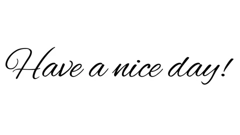 "Have a nice day!" Lettering Animation Stock Footage