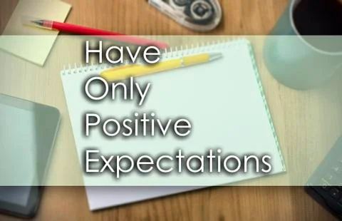 Have Only Positive Expectations HOPE -  business concept with text Stock Illustration