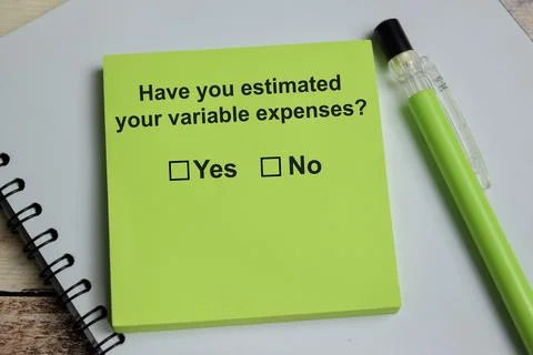Have you estimated your variable expenses write on sticky notes 스톡 사진