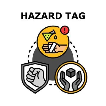 Hazard tag warning about danger and safety protection Stock Illustration