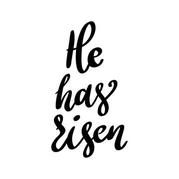 He has risen. Lettering phrase isolated on white background Stock Illustration