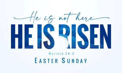 He is not here He is Risen Easter Sunday lettering Stock Illustration