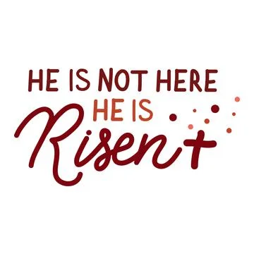 He is not here He is risen Easter holiday vector calligraphy lettering Stock Illustration