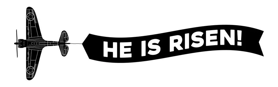 HE IS RISEN! advertisement banner Stock Illustration