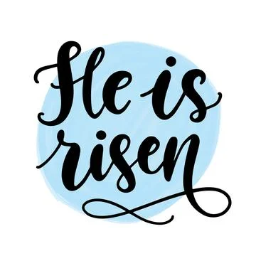 He is risen phrase. Easter lettering, isolated on white background Stock Illustration