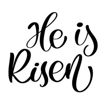 He is Risen text Christian Hand lettering Calligraphy greeting inscription Illustrazione stock