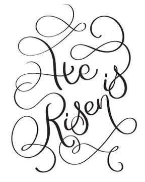 He is Risen text on white background. Calligraphy lettering Vector illustration Stock Illustration