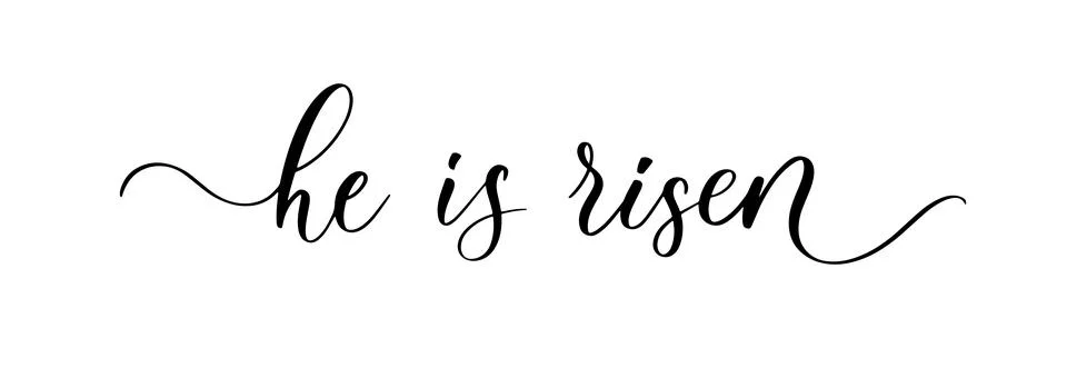 He is risen. Wavy elegant calligraphy spelling for decoration. Stock Illustration