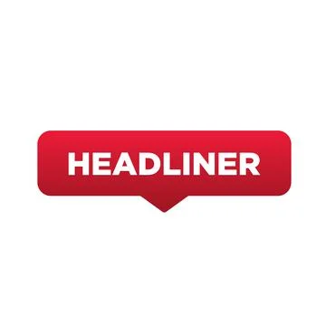 Headliner button, sign, label, icon. Headliner speech bubble. Illustrazione stock