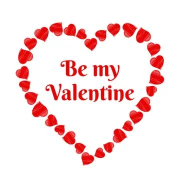 Heart text frame made of hand drawn red hearts. Be my Valentine. Stock Illustration