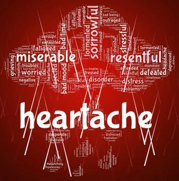 Heartache Word Represents Agony Grief And Distress Stock Illustration