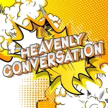 Heavenly Conversation - Vector illustrated comic book style phrase on abstrac Stock Illustration