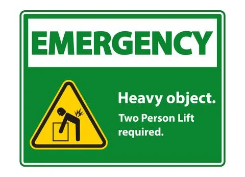 Heavy Object,Two Person Lift Required Sign Isolate On White Background Illustrazione stock