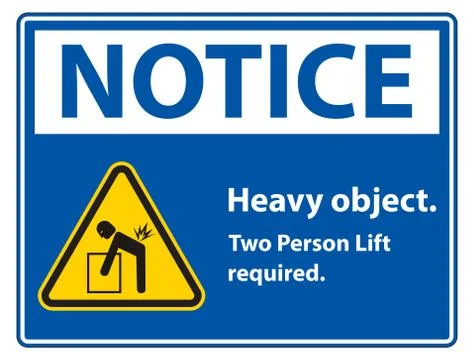 Heavy Object,Two Person Lift Required Sign Isolate On White Background Stock Illustration