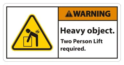 Heavy Object,Two Person Lift Required Sign Isolate On White Background Illustrazione stock