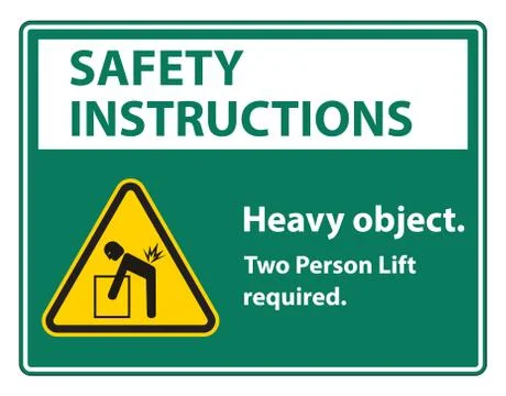 Heavy Object,Two Person Lift Required Sign Isolate On White Background Stock Illustration