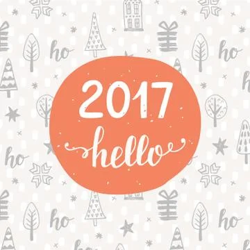 Hello 2017. Unique hand lettering on Christmas doodles pattern background 스톡 일러스트
