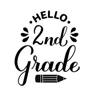 Hello 2nd Grade calligraphy hand lettering isolated on white. First day of sc Stock Illustration