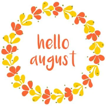 Hello august vector wreath sunny card Stock Illustration
