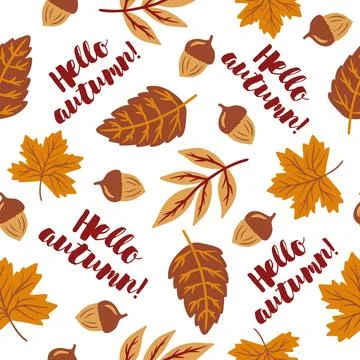 Hello autumn, fall maple leaves and acorns seamless pattern. Stock Illustration