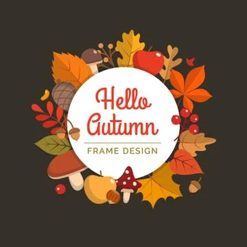 Hello autumn frame in flat style. Frame with different leaves, mushrooms, nuts Stock Illustration