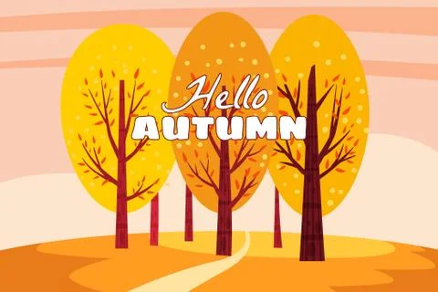 Hello Autumn landscape. Fall trees with yellow orange leaves, autumn nature park Stock Illustration