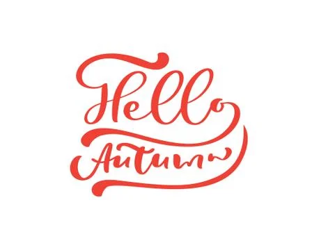 Hello Autumn red vector calligraphy text. Hand drawn fall lettering phrase 스톡 일러스트