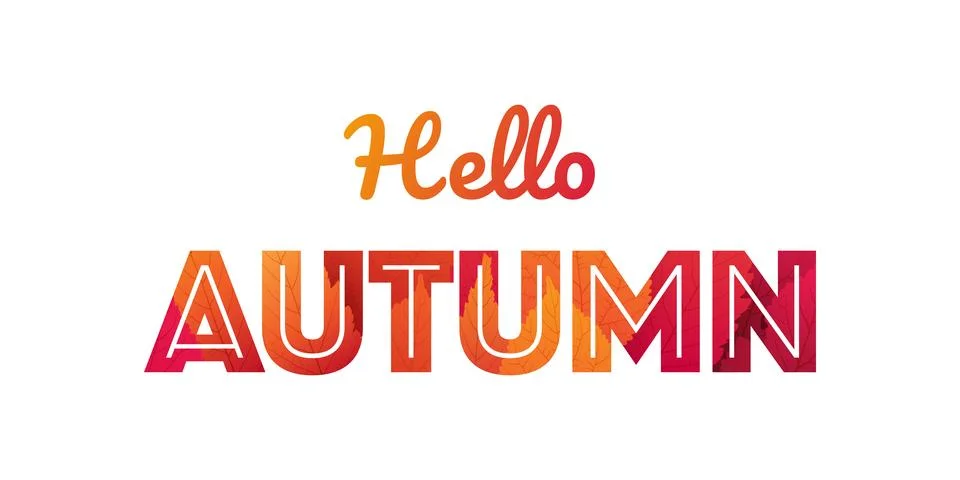 Hello Autumn text design with colorful autumn leaves, patterned letters. Se.. Stock Illustration