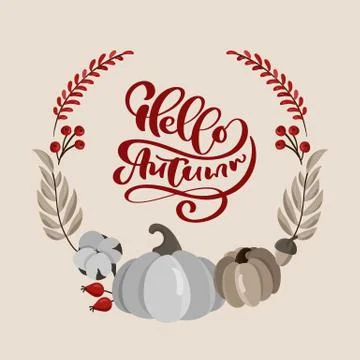Hello Autumn vector calligraphy lettering text. Cute autumn greeting card with Stock Illustration
