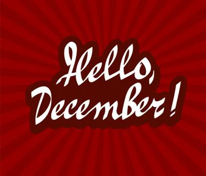 Hello december hand drawn calligraphy lettering vector Stock Illustration