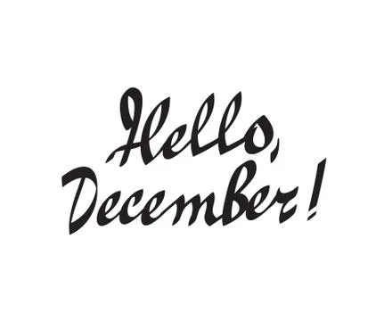 Hello december hand drawn calligraphy lettering vector Stock Illustration