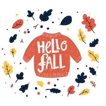 Hello Fall Autumn Sweater and Leaves Design for welcoming the fall season. Stock Illustration