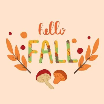 Hello Fall cute lettering, custom calligraphy with autumn leaves and mushroom イラスト素材