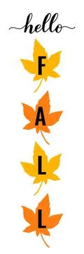 Hello Fall vertical sign with maple leaves. Thanksgiving or fall decorations. Stock Illustration
