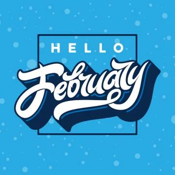 Hello February typography with rectangle frame on blue background Stock Illustration