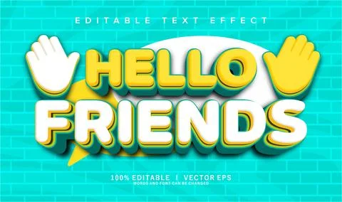 Hello friends vector text effect with modern style design Stock Illustration