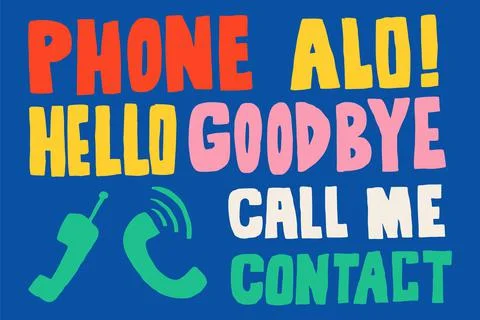 Hello, Goodbye, Call Me Font Design Stock Illustration