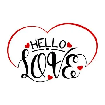 Hello love text. Vector card design for Valentines Day. Love quotes Stock Illustration