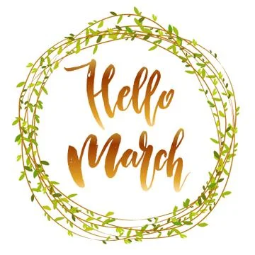 Hello march quote. Stock Illustration