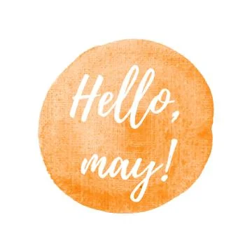 Hello May card, poster, logo, written on watercolor orange background illustr Stock Illustration