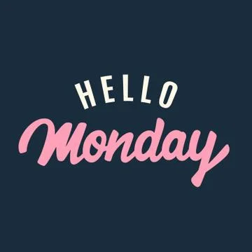 Hello Monday. Modern calligraphy in retro style Stock Illustration