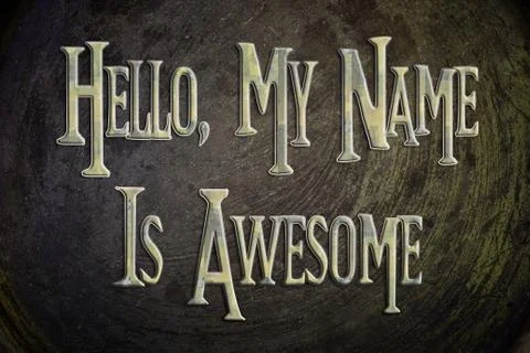 Hello my name is awesome concept Stock Illustration