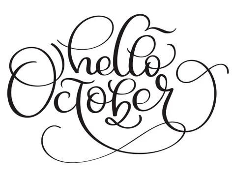 Hello October calligraphy text on white background. Hand drawn lettering Vector Stock Illustration